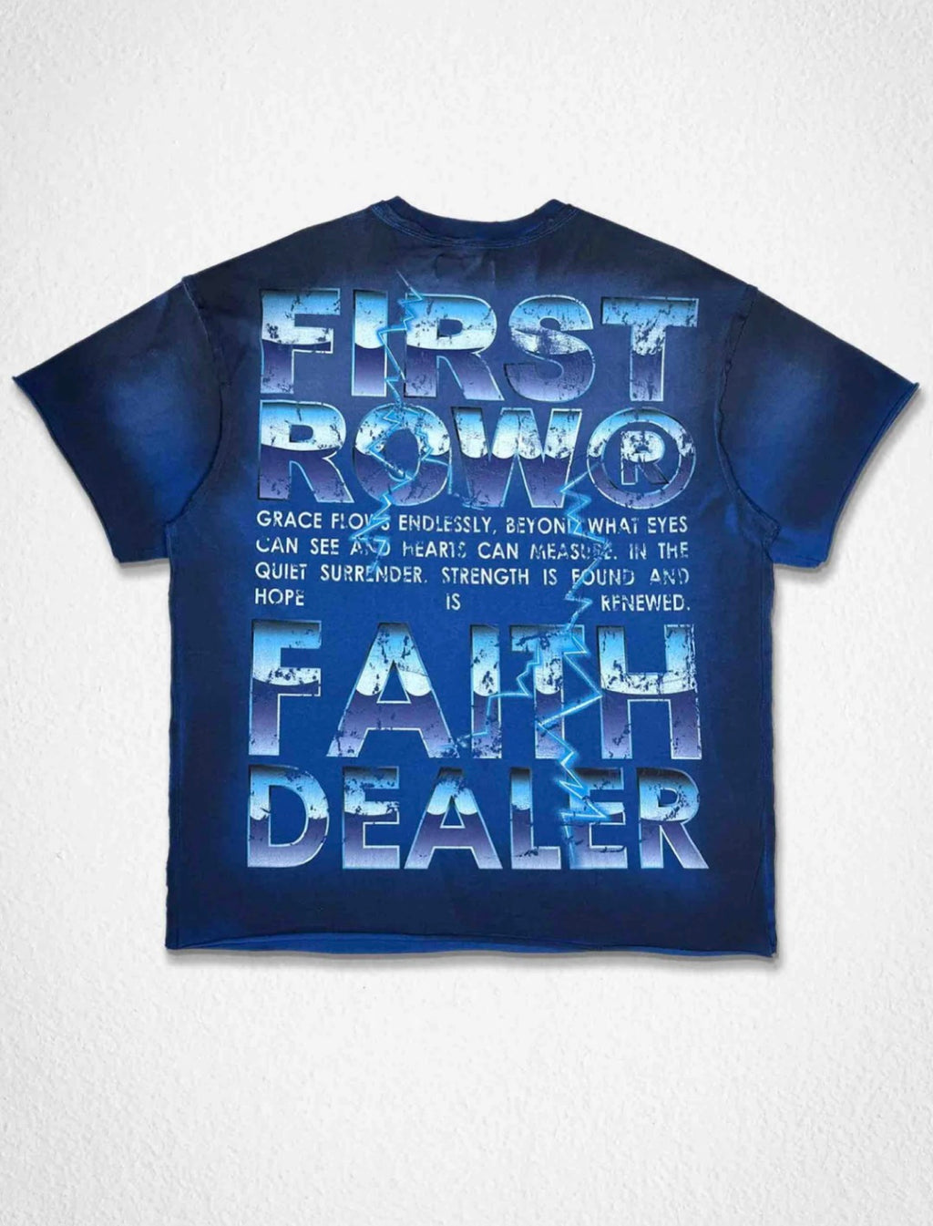 First - row  Faith Dealer tee