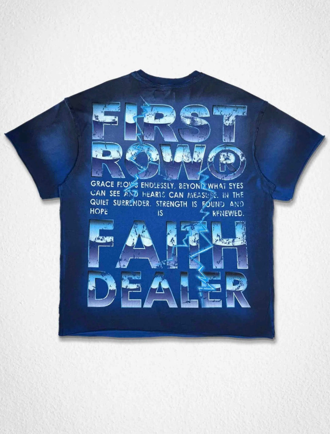 First - row  Faith Dealer tee